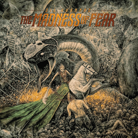 Sil Khannaz : The Madness of Fear